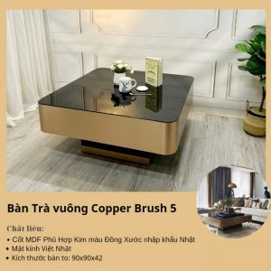 Bàn trà vuông Copper Brush 5